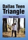 Image for Dallas Teen Triangle