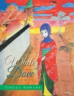 Image for White Dove: Volume 1