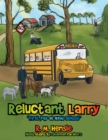 Image for Reluctant Larry: &amp;quot;First Day at  New School&amp;quot;