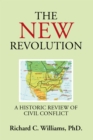 Image for New Revolution: A Historic Review of Civil Conflict