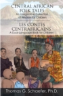 Image for Central African Folk Tales: An Imaginative Collection of Wisdom for Children