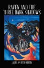 Image for Raven and the Three Dark Shadows.