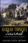 Image for Hannah Turner&#39;S Journal: A Novel of the American Revolution