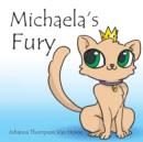 Image for Michaela&#39;s Fury