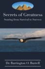 Image for Secrets of greatness: soaring from survival to success