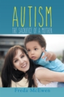 Image for Autism: The Sacrifice of a Mother