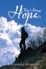 Image for There&#39;s Always Hope