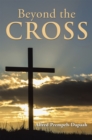 Image for Beyond the Cross