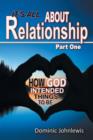 Image for It&#39;s All about Relationship Part One