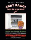 Image for ABBY RAGGI Takes On BULLY SMILEY