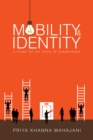 Image for Mobility and identity: a study of Jat Sikhs in Chandigarh