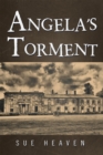 Image for Angela&#39;s torment