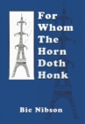 Image for For Whom The Horn Doth Honk