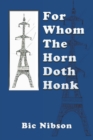 Image for For whom the horn doth honk