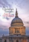 Image for The Christian Temple : Aspects and Development