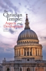 Image for Christian Temple:  Aspects and Development