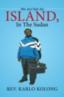 Image for We Are Not an Island, in the Sudan