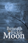 Image for Beneath the Fickle Moon: The Complete Jasper Storypoems
