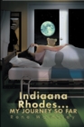 Image for Indiaana Rhodes...My Journey so Far