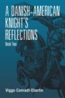Image for A Danish-American Knight&#39;s Reflections