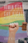Image for Human Rights Vs. Gay Rights: Which Should We Promote?