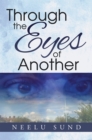 Image for Through the eyes of another