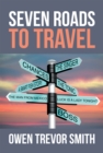 Image for Seven Roads to Travel
