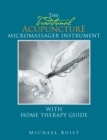 Image for Traditionai Acupuncture: Micromassager Instrument with Home Therapy Guide