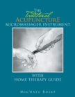 Image for The TraditionaI Acupuncture : Micromassager Instrument with Home Therapy Guide