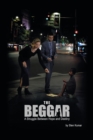 Image for The Beggar : A Struggle Between Hope and Destiny
