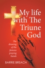 Image for My Life with the Triune God