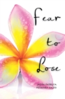 Image for Fear to Lose