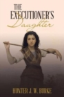 Image for The Executioner&#39;s Daughter