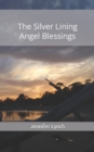 Image for The Silver Lining : Angel Blessings