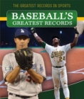 Image for Baseball&#39;s Greatest Records