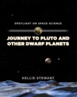 Image for Journey to Pluto and Other Dwarf Planets
