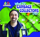 Image for What Do Garbage Collectors Do?