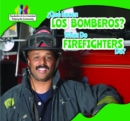 Image for Que hacen los bomberos? / What Do Firefighters Do?