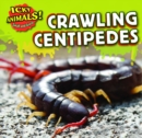 Image for Crawling Centipedes