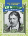 Image for Eli Whitney and the Industrial Revolution