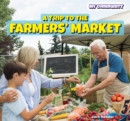 Image for Trip to the Farmers&#39; Market