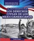 Image for El Movimiento por los derechos civiles de los mexicoamericanos (Mexican American Civil Rights Movement)