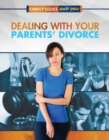 Image for Dealing With Your Parents&#39; Divorce