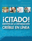 Image for Citado!: Identificar la informacion creible en linea (Cited! Identifying Credible Information Online)