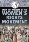 Image for Great Exit Projects on the Women&#39;s Rights Movement