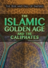 Image for Islamic Golden Age and the Caliphates