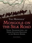 Image for Mongols on the Silk Road