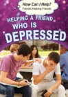 Image for Helping a Friend Who Is Depressed