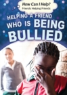 Image for Helping a Friend Who Is Being Bullied