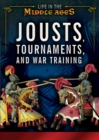 Image for Jousts, Tournaments, and War Training